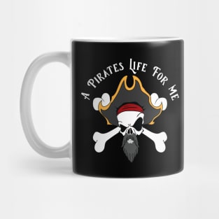 The Pirate Jolly Roger, A Pirates Life For Me Mug